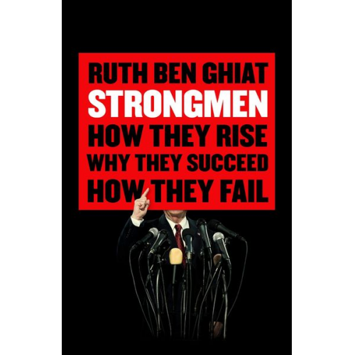 Ruth Ben-Ghiat - Strongmen