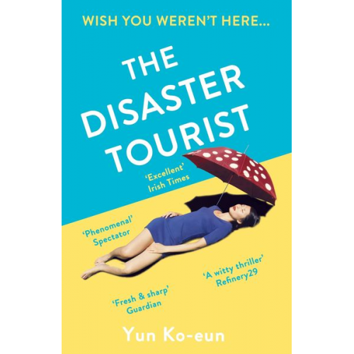 Yun Ko-Eun - The Disaster Tourist