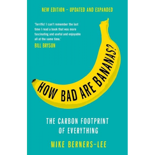 Mike Berners-Lee - How Bad Are Bananas?