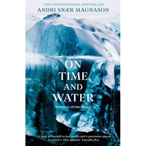 Andri Snær Magnason - On Time and Water