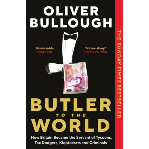 Oliver Bullough - Butler to the World