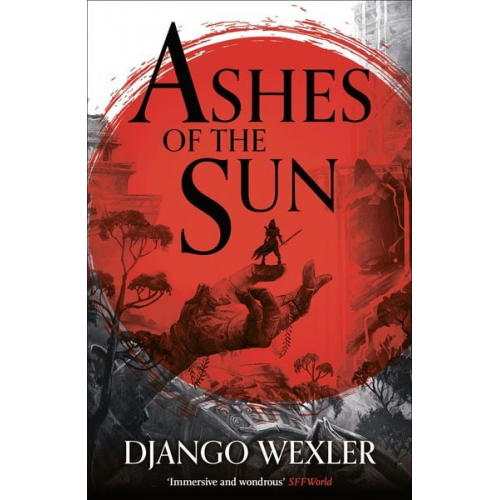 Django Wexler - Ashes of the Sun