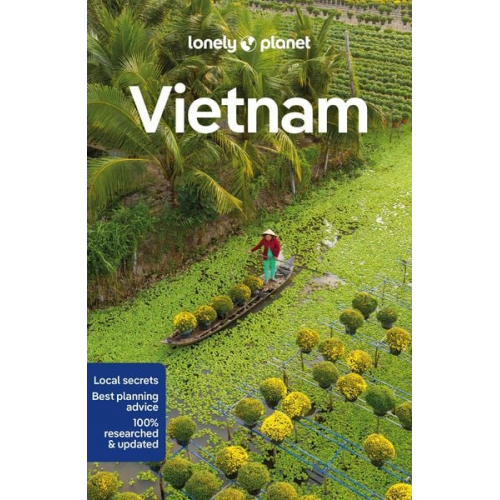 Iain Stewart Brett Atkinson Katie Lockhart - Lonely Planet Vietnam