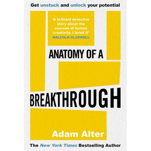 Adam Alter - Anatomy of a Breakthrough