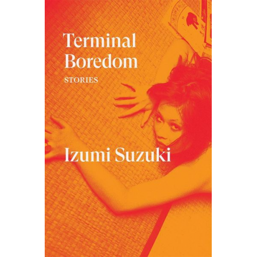 Izumi Suzuki - Terminal Boredom