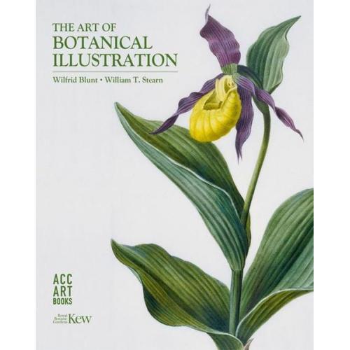 Wilfrid Blunt William T. Stearn - The Art of Botanical Illustration