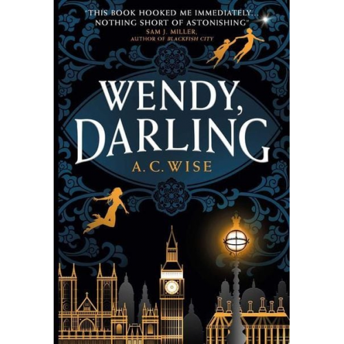A. C. Wise - Wendy, Darling