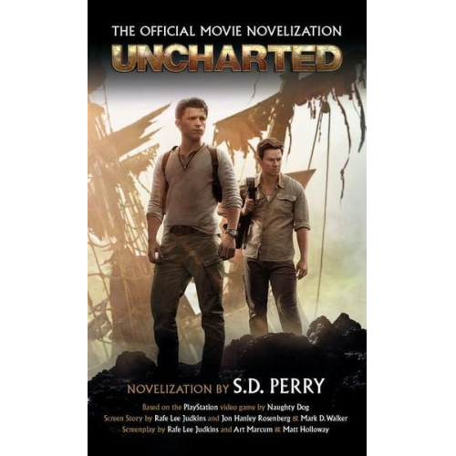 S. D. Perry - Uncharted: The Official Movie Novelization
