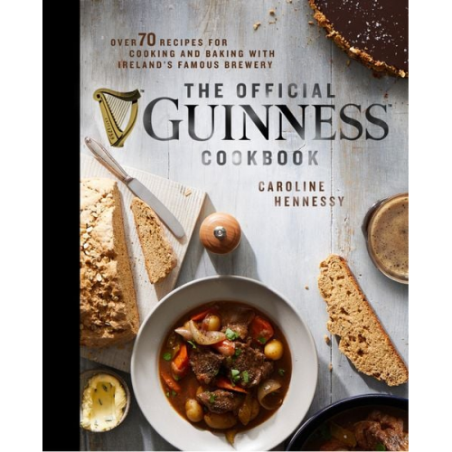 Caroline Hennessy - The Official Guinness Cookbook