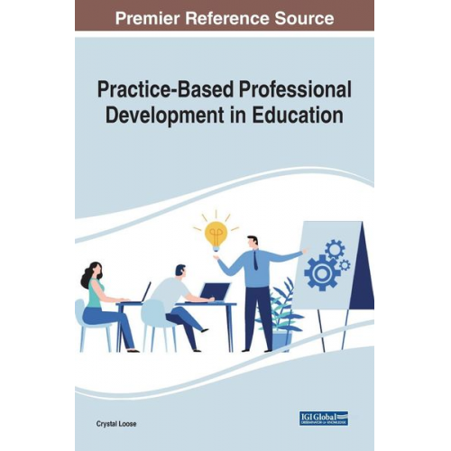 Crystal Loose - Practice-Based Professional Development in Education