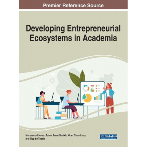 Developing Entrepreneurial Ecosystems in Academia