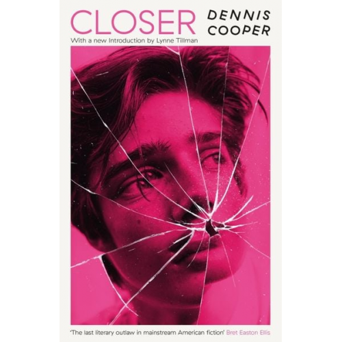 Dennis Cooper - Closer