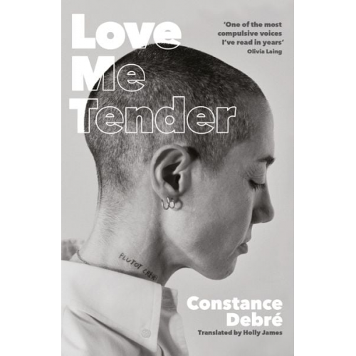 Constance Debré - Love Me Tender