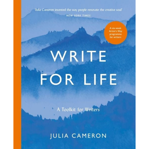 Julia Cameron - Write for Life