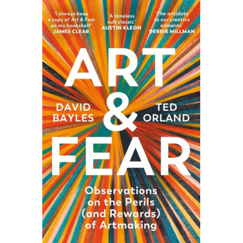 David Bayles Ted Orland - Art & Fear