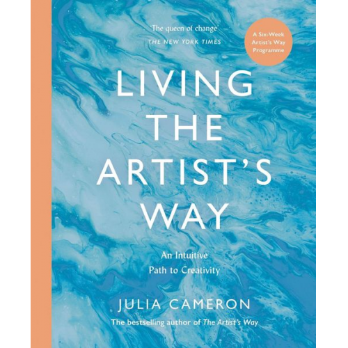 Julia Cameron - Living the Artist's Way