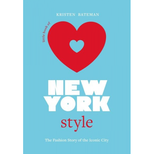 Kristen Bateman - Little Book of New York Style