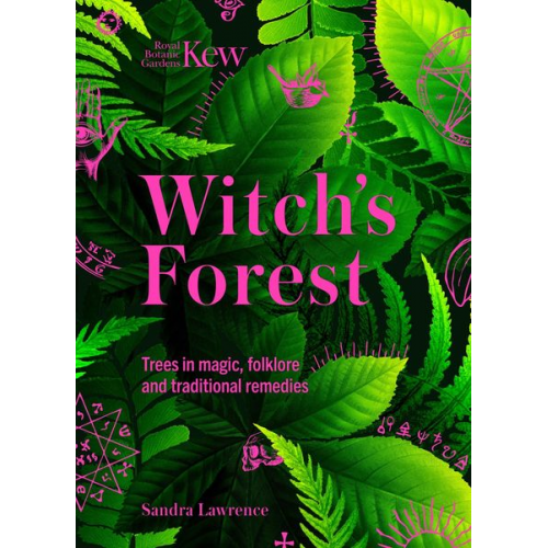 Royal Botanic Gardens Kew Sandra Lawrence - Kew - Witch's Forest