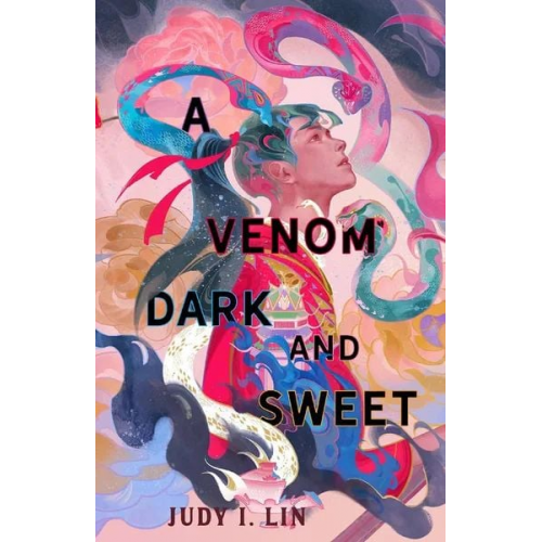 Judy I. Lin - A Venom Dark and Sweet