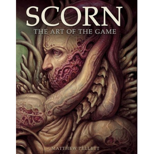 Matthew Pellett - Scorn: The Art of the Game
