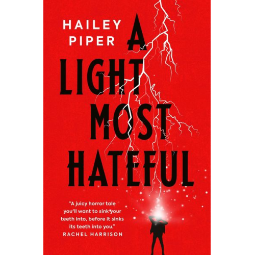 Hailey Piper - A Light Most Hateful