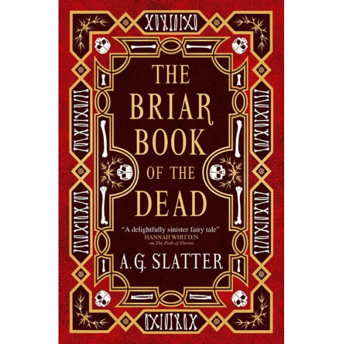 A. G. Slatter - The Briar Book of the Dead