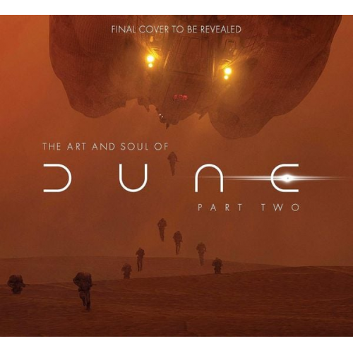 Tanya Lapointe Stefanie Broos - The Art and Soul of Dune: Part Two