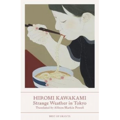 Hiromi Kawakami - Strange Weather in Tokyo