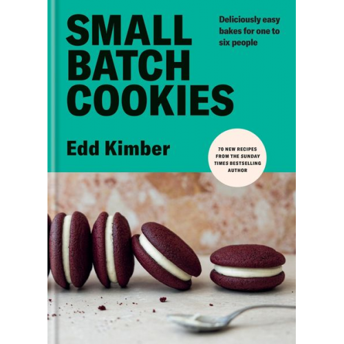 Edd Kimber - Small Batch Cookies