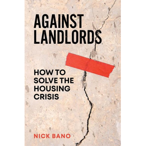 Nick Bano - Against Landlords