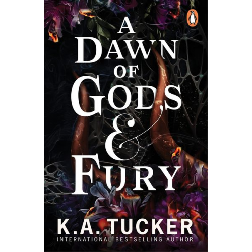 K. A. Tucker - A Dawn of Gods and Fury