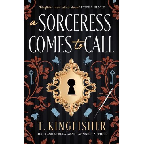 T. Kingfisher - A Sorceress Comes to Call