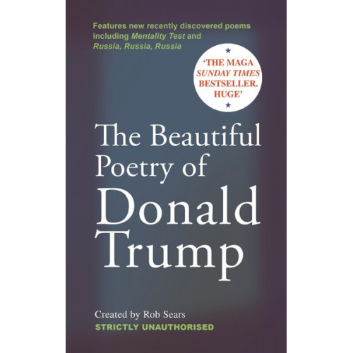 Rob Sears - The Beautiful Poetry of Donald Trump