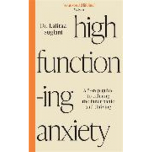 Lalitaa Suglani - High-Functioning Anxiety