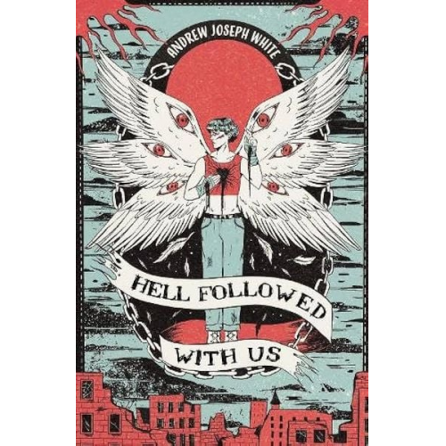Andrew Joseph White - Hell Followed With Us