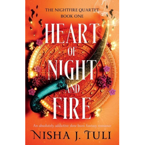 Nisha J. Tuli - Heart of Night and Fire