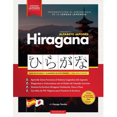 George Tanaka Polyscholar - Aprender el Alfabeto Japonés - Hiragana, para Principiantes