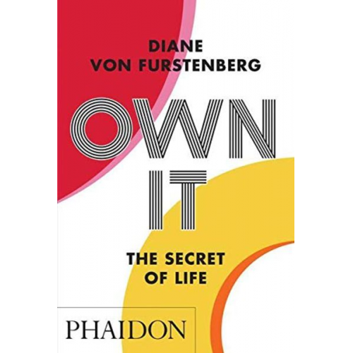 Diane Fürstenberg - Own It: The Secret of Life