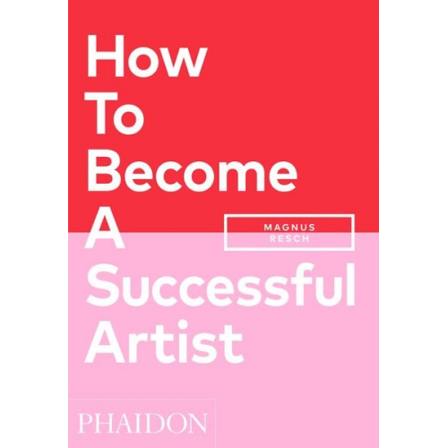 Magnus Resch - How To Become A Successful Artist