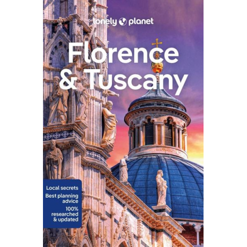 Angelo Zinna Phoebe Hunt - Lonely Planet Florence & Tuscany