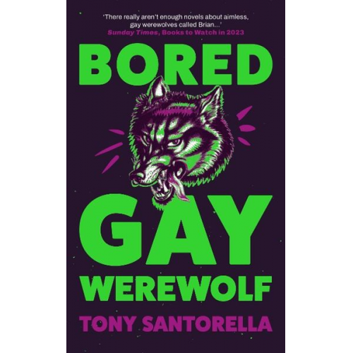 Tony Santorella - Bored Gay Werewolf