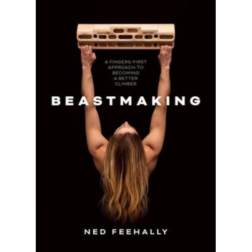 Ned Feehally - Beastmaking