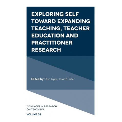 Exploring Self toward expanding Teaching, Teacher Education and Practitioner Research