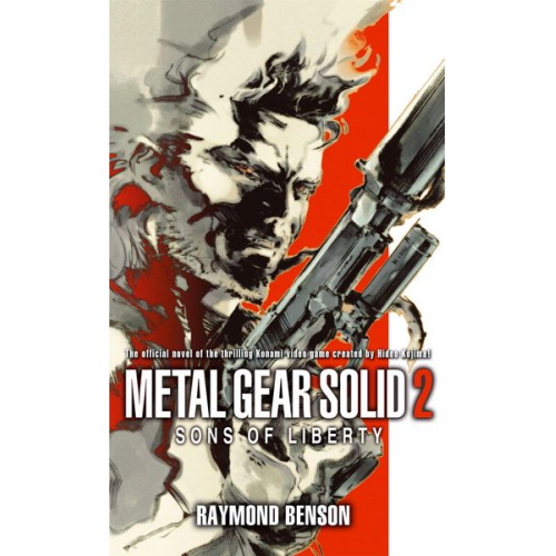 Raymond Benson - Metal Gear Solid: Book 2