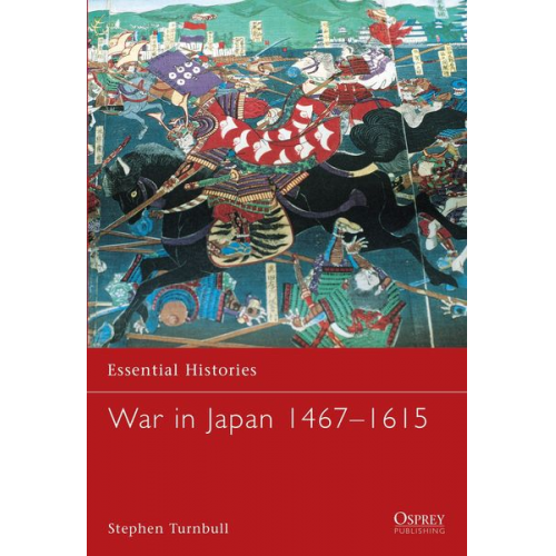 Stephen Turnbull - War in Japan 1467-1615