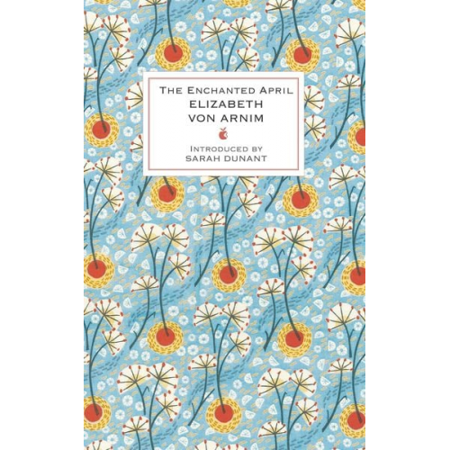 Elizabeth Arnim - The Enchanted April