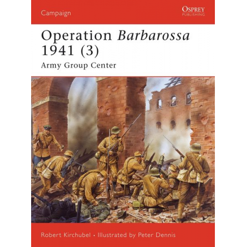 Robert Kirchubel - Operation Barbarossa 1941 (3)