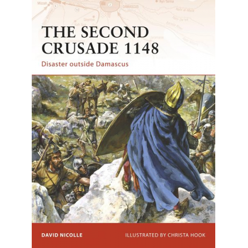 David Nicolle - The Second Crusade 1148