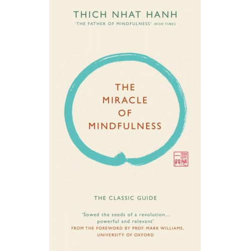 Thich Nhat Hanh - The Miracle of Mindfulness (Gift Edition)