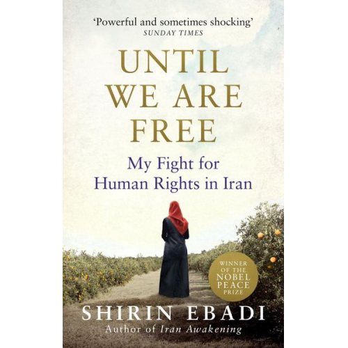 Shirin Ebadi - Until We Are Free